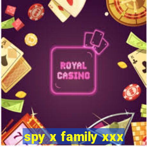 spy x family xxx